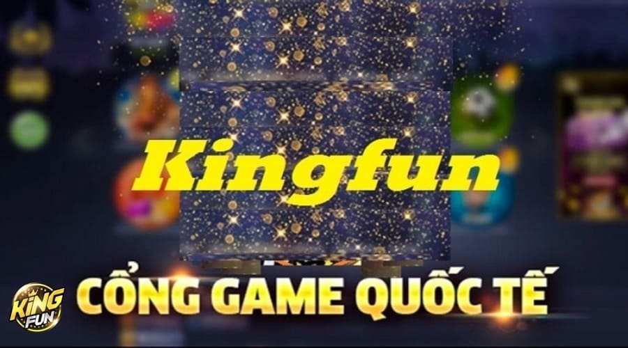 Kingfun game nổ hũ